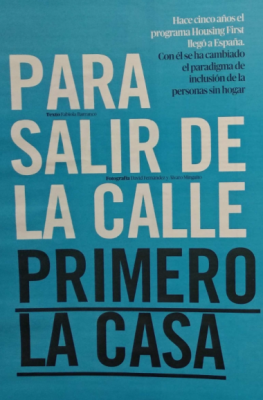 “Para salir de la calle, primero la casa”